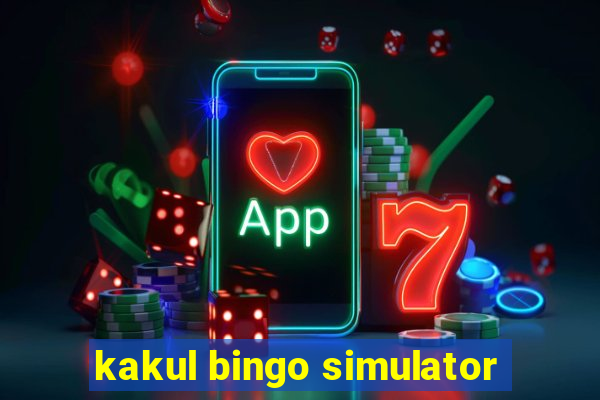 kakul bingo simulator